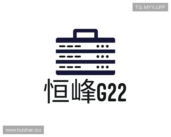 了解恒峰g22官网